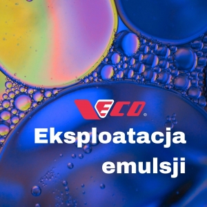 Eksploatacja emulsji